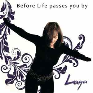 Laya - Before Life Passes You By mp3