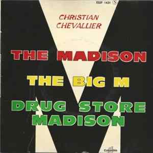 Christian Chevallier et son orchestre avec Les Angels - The Madison / The Big M / Drug Store Madison mp3