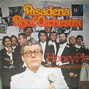 The Pasadena Roof Orchestra - Honey Pie mp3