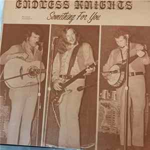 Endless Knights - Something For You mp3
