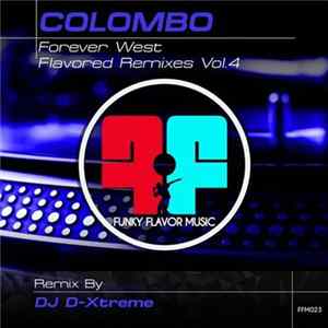 Colombo - Forever West (Flavored Remixes Vol.4) mp3