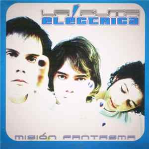 La Puta Eléctrica - Misión Fantasma mp3