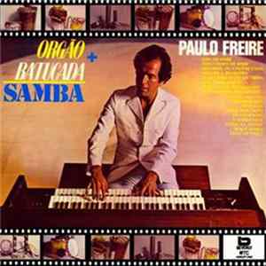 Paulo Freire - Órgão + Batucada = Samba mp3