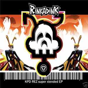 Rinkadink - KPD REZ EP mp3