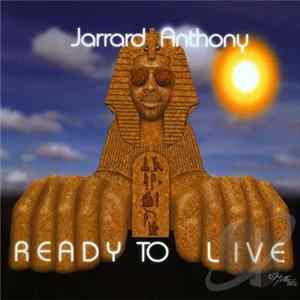 Jarrard Anthony - Ready To Live mp3