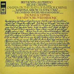 Beethoven, The New York Philharmonic Orchestra, Thomas Schippers, Camerata Singers, Abraham Kaplan - "Ah Perfido!" Op. 65 / Canata On The Death Of Emperor Joseph II mp3