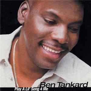 Ben Tankard - Play A Lil' Song 4 Me mp3