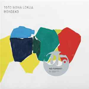 Toto, Bona, Lokua - Bondeko mp3