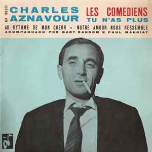 Charles Aznavour Acompanhado Por Burt Random E Paul Mauriat - Les Comédiens mp3