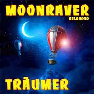Moonraver Reloaded - Träumer mp3