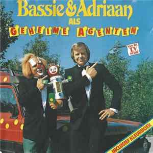 Bassie & Adriaan - Als Geheime Agenten mp3