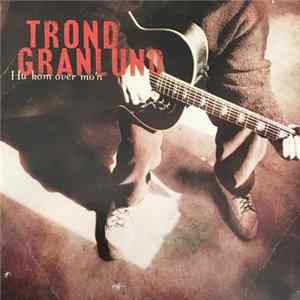 Trond Granlund - Hu Kom Over Mo'n mp3