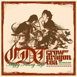 Crow Dragon Tea - Happy Funny LIfe mp3