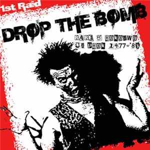 Various - Drop The Bomb #1 -Rare & Unknown US Punk 1977-'83 mp3