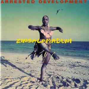 Arrested Development - Zingalamaduni mp3