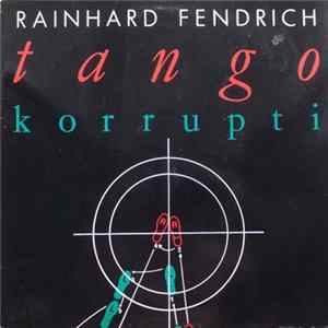 Rainhard Fendrich - Tango Korrupti mp3