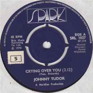 Johnny Tudor - Crying Over You mp3