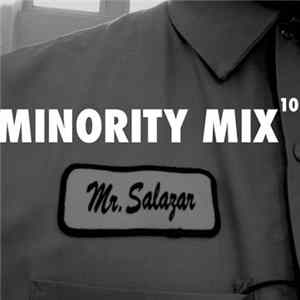 Mr. Salazar - Minority Mix 10 mp3