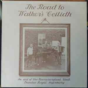 Various - The Road To Walker's Ceilidh mp3