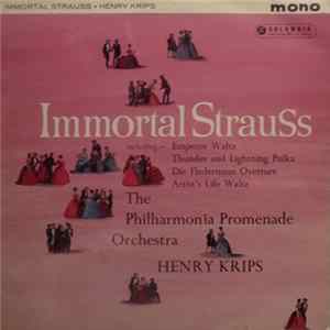 Strauss - The Philharmonia Promenade Orchestra, Henry Krips - Immortal Strauss mp3