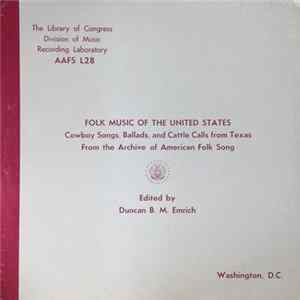 Various - Cowboys Songs, Ballads, And Cattle Calls From Texas From The Archive Of American Folk Song mp3