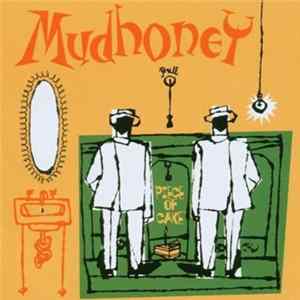 Mudhoney - Piece Of Cake mp3