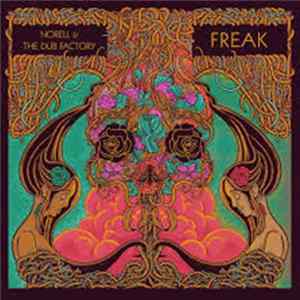 Norell & The Dub Factory - Freak mp3