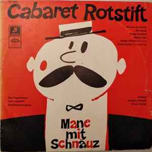 Cabaret Rotstift - Mane Mit Schnäuz mp3