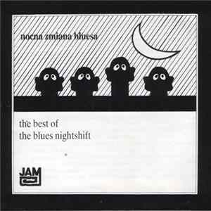 Nocna Zmiana Bluesa - The Best Of The Blues Nightshift mp3