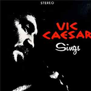 Vic Caesar - Sings mp3