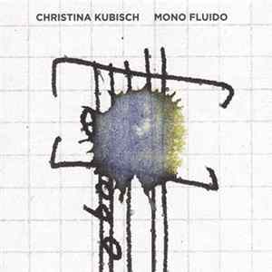 Christina Kubisch - Mono Fluido mp3