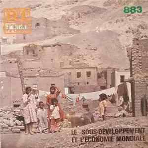 Marceau Gast, Michel Chatelus - Le Sous-Développement Et L'Économie Mondiale mp3