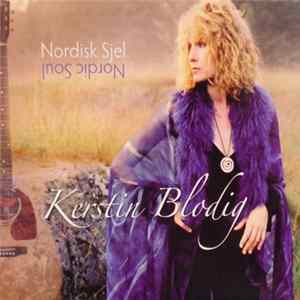 Kerstin Blodig - Nordisk Sjel * Nordic Soul mp3