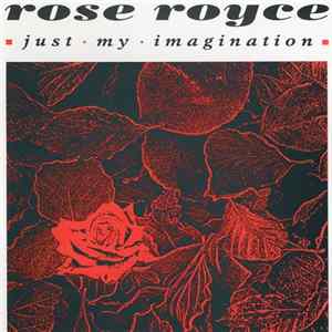 Rose Royce - Just My Imagination mp3