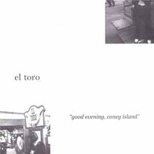 El Toro - Good Evening, Coney Island mp3