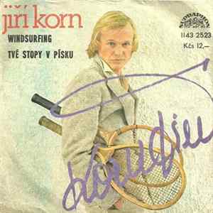 Jiří Korn - Windsurfing / Tvé Stopy V Písku mp3