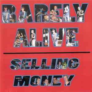Rarely Alive - Selling Money mp3