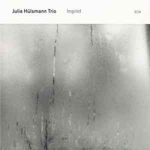 Julia Hülsmann Trio - Imprint mp3