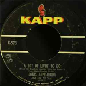 Louis Armstrong And The All Stars - Hello, Dolly! / A Lot Of Livin' To Do mp3
