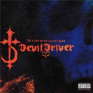 DevilDriver - The Fury Of Our Maker's Hand mp3