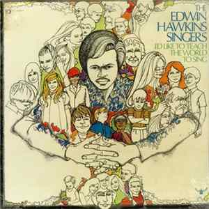 The Edwin Hawkins Singers - I'd Like To Teach The World To Sing mp3