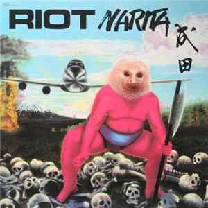 Riot - Narita mp3