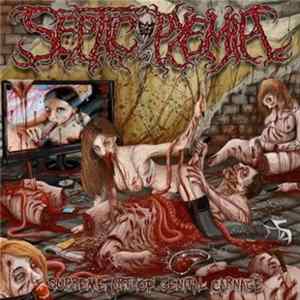 Septicopyemia - Supreme Art Of Genital Carnage mp3
