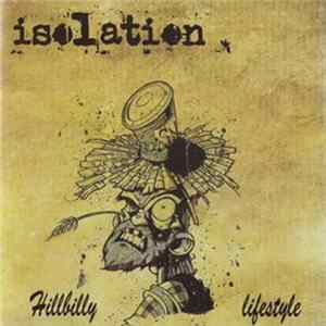 Isolation - Hillbilly Lifestyle mp3