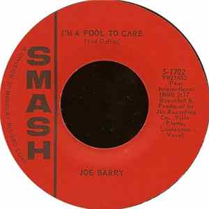 Joe Barry - I'm A Fool To Care / I Got A Feeling mp3