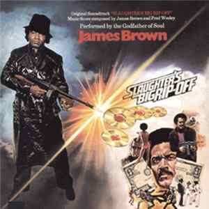 James Brown & The J.B.'s - Slaughter's Big Rip-Off mp3