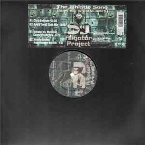 DJ Aligator Project - The Whistle Song (Blow My Whistle Bitch) mp3