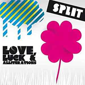 Split (Band) - Love, Luck & Alliterations mp3