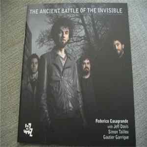 Federico Casagrande With Simon Tailleu, Gautier Garrigue, Jeff Davis - The Ancient Battle Of The Invisible mp3