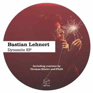 Bastian Lehnert - Dynamite EP mp3